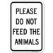 Please Do Not Feed The Animals Sign 18 x24 . Non-Reflective Aluminun Sign. By Highway Traffic Supply