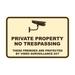 Classic Framed Private Property No Trespassing These Premises are Protected by Video Surveillance 24/7 Sign (Ivory/Dark Brown) - Large