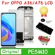 6.56" Original For Oppo A36 PESM10 LCD Display Screen LCD Touch Panel Digitizer For Oppo A76 CPH2375