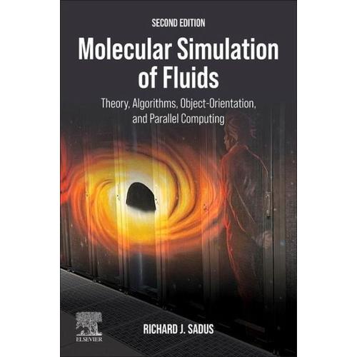 Molecular Simulation of Fluids – Richard J. (Department of Computer Science and Software Engin Sadus