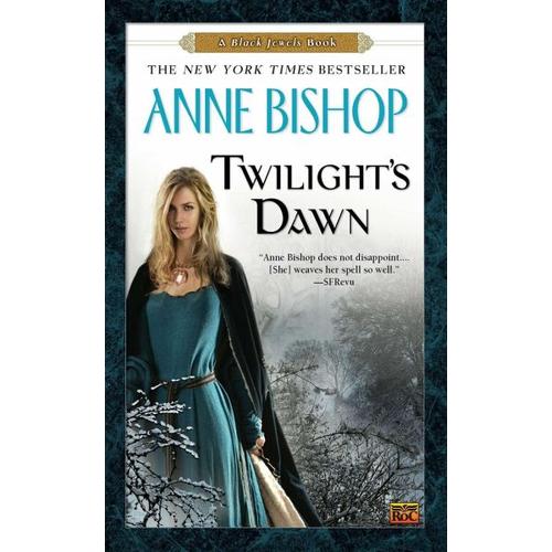 Twilight's Dawn - Anne Bishop