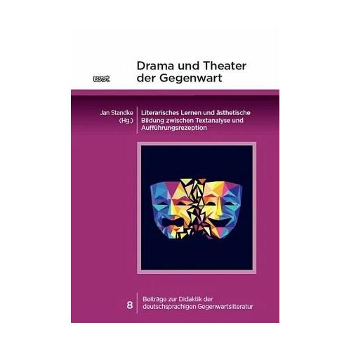 Drama und Theater der Gegenwart – Jan Herausgegeben:Standke