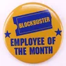 Blockbuster dipendente del mese Pinback Button Pin latta Badge Movie Lover Gift Jewelry 58MM