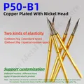 20/100PCS P50-B1 Spring Test Probe Test Pin Pogo Pin P50-B Electric ICT FCT PCB Test Tool