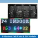 Modulo pannello schermo LED P4 256*128mm 64*32 pixel 1/16 Scansione interna 3in1 SMD RGB Modulo pannello display LED P4 a colori