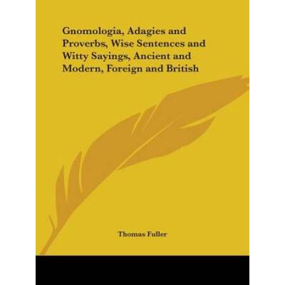 Gnomologia Adagies and Proverbs Wise Sentences and...