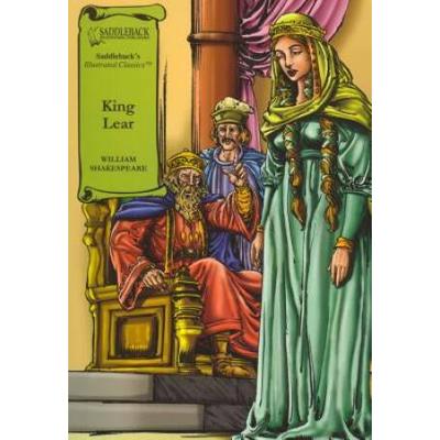 King Lear Saddlebacks Illustrated Classics