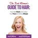 The Real Womans Guide to Hair Simple Tips for Your Hair Style and Colour and Face and Body Shape