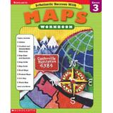 Scholastic Success With Maps Workbook Grade