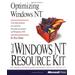 Optimizing Windows Nt Microsoft Windows Nt Resource Kit for Windows Nt Workstation and Windows Nt Server Version