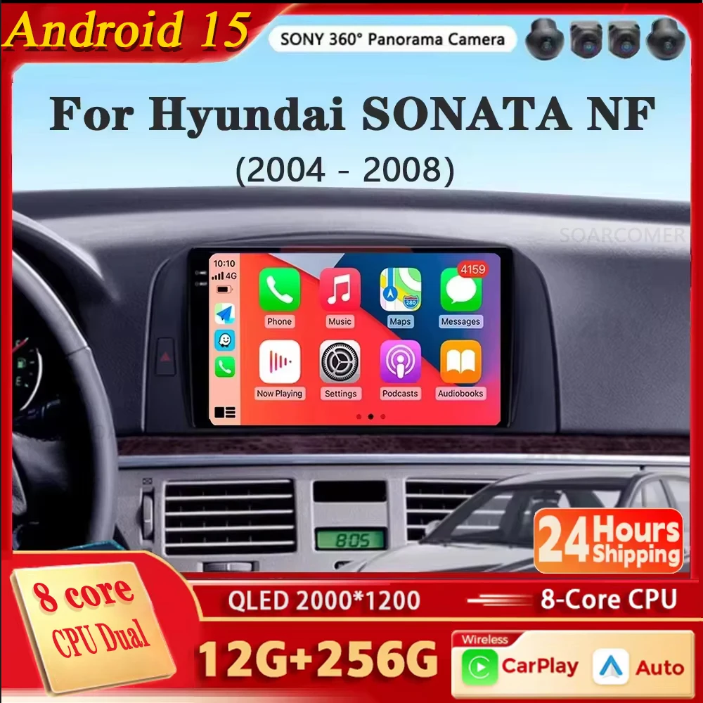 Android 15 Für Hyundai SONATA NF 2004 2005 2006 2007 2008 Carplay Auto Radio Multimedia Player GPS Navigation BT DSP KEINE 2DIN DVD