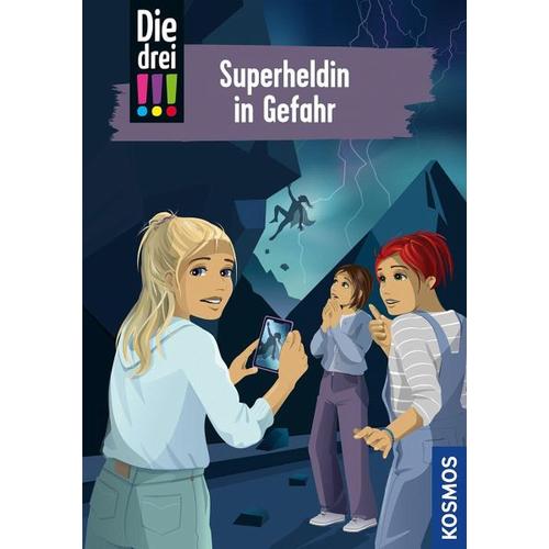 Die drei !!!, 105, Superheldin in Gefahr - Ann-Katrin Heger