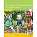 Pre-Owned Community Nutrition in Action: An Entrepreneurial Approach (Hardcover) 1305637992 9781305637993