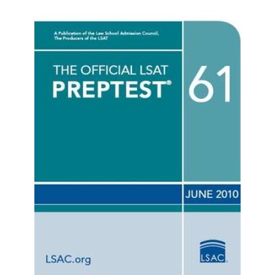 The Official Lsat Preptest 61: (Oct. 2010 Lsat)