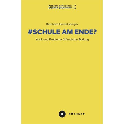 # Schule am Ende? – Bernhard Hemetsberger