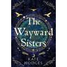 The Wayward Sisters - Kate Hodges