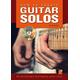 How To Create Guitar Solos