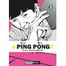 Ping Pong 3 - Taiyo Matsumoto
