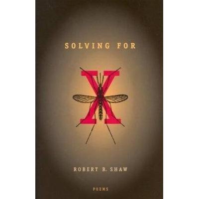 Solving For X: Poems