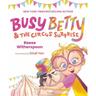 Busy Betty & The Circus Surprise - Reese Witherspoon, Gebunden