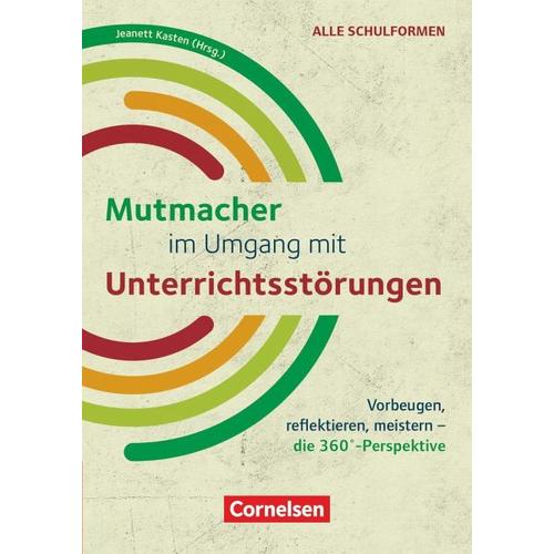 Mutmacher im Umgang mit Unterrichtsstörungen – Christine Allroggen, Hannelore Bader, Alexandra Biegler