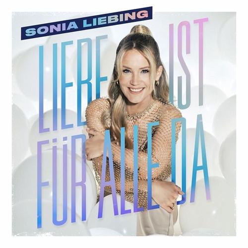Liebe Ist Für Alle Da (CD, 2023) – Sonia Liebing