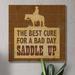 Trinx Saddle Up Hanging Wood Wall Sign | 1 H x 12 W x 12 D in | Wayfair 59A2736448C14BA1A972E200E9A67682