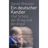Ein deutscher Kanzler - Daniel Brössler