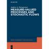 Measure-Valued Processes And Stochastic Flows - Andrey A. Dorogovtsev, Gebunden