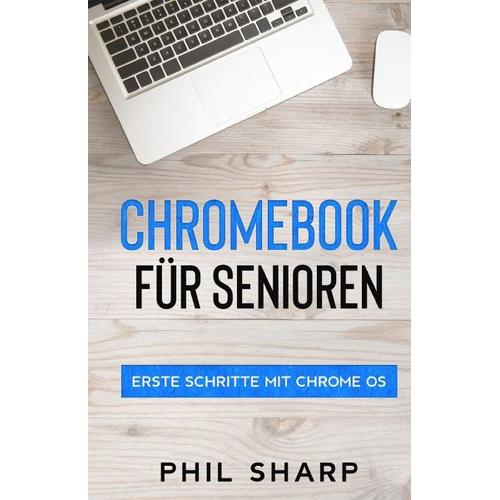 Chromebook für Senioren – Phil Sharp