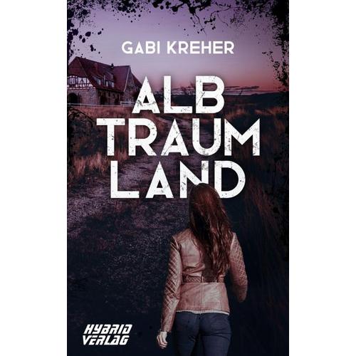 Albtraumland – Gabi Kreher