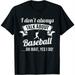 Womens Dont Always Talk About Baseball Wait Yes I Do! T-Shirt Black 2XL