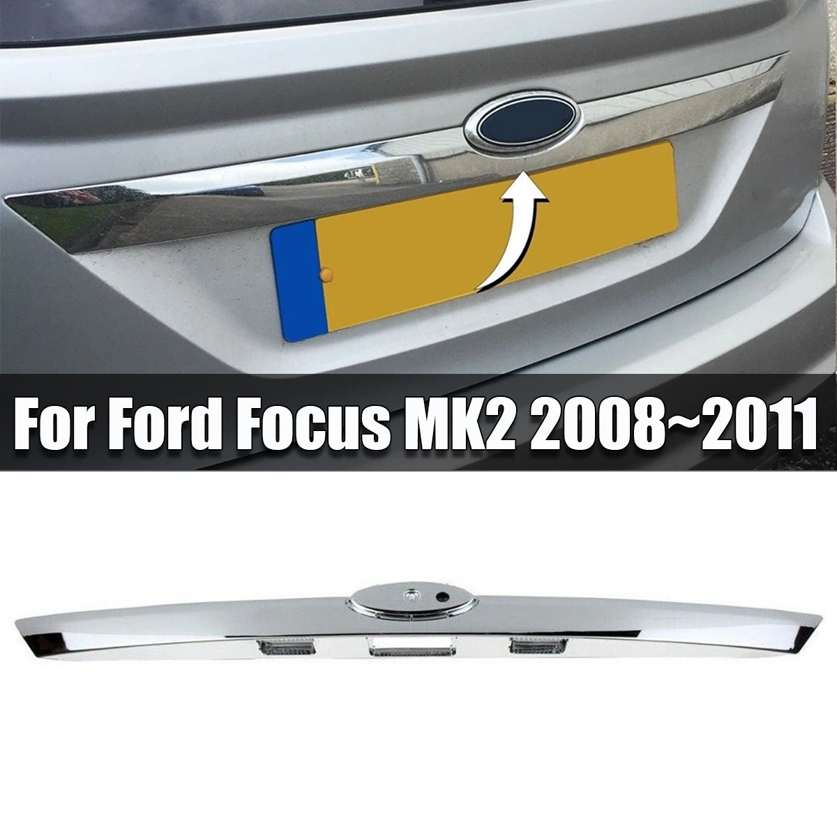 1 Stück Chrom Silber Heckklappe Kofferraum Heckklappe Streifen Griff für Ford Focus mk2/Fokus mk2 2008 ~ 2011 Image