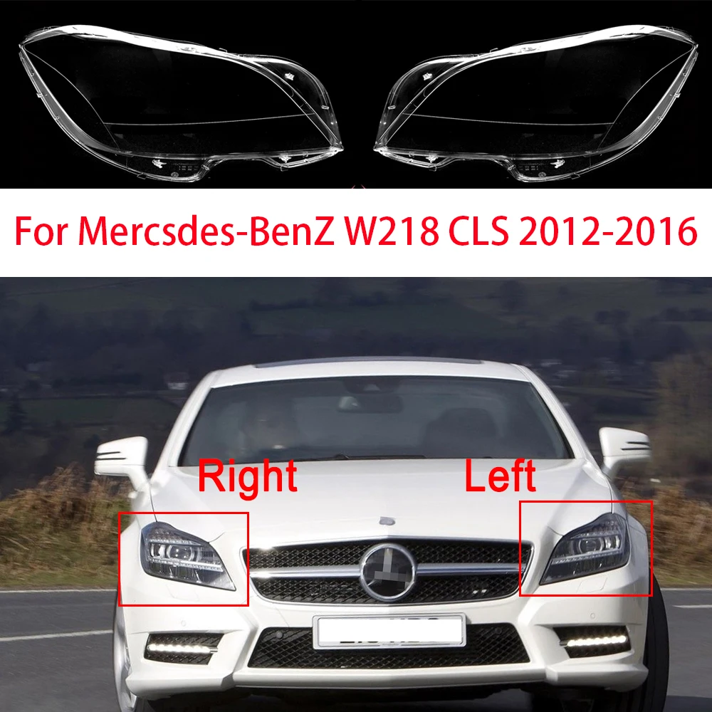 Für Mercedes Benz W218 CLS CLS260 CLS300 CLS350 2012-2016 Front Scheinwerfer Objektiv Abdeckung Plexiglas Scheinwerfer Shell Lampenschirm