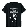 Trust Me I am A Dogtor Shirt divertente veterinario veterinario regalo stile cinese top T Shirt per