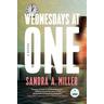 Wednesdays at One - Sandra A. Miller