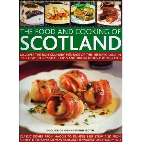 Food and Cooking of Scotland – Carol Wilson