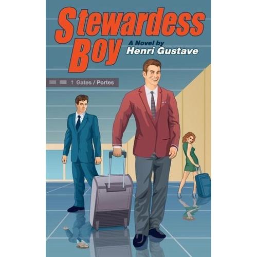 Stewardess Boy – Henri Gustave