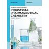 Industrial Pharmaceutical Chemistry - Hebah Abdel-Wahab