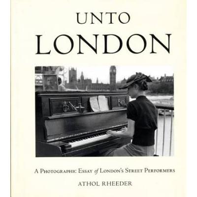 Unto London: A Photographic Essay Of London's Street Performers