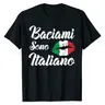 Baciami Sono Italiano Kuss Sie Mir Im Italienischen Italia Italien Lustige T-Shirt T Shirts Slim Fit