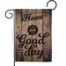 13 x 18.5 in. Have an Good Day Sweet Life Inspirational Double-Sided Decorative Vertical Garden Flags - House Decoration Banner Yard Gift