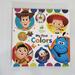 Disney Other | 5/$25**Read**Disney Baby: My First Colors Book | Color: White | Size: One Side Boys And Girls