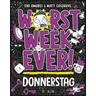 Donnerstag / Worst Week Ever Bd.4 - Matt Cosgrove, Eva Amores