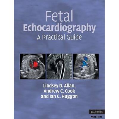 Fetal Echocardiography: A Practical Guide [With Dvd]