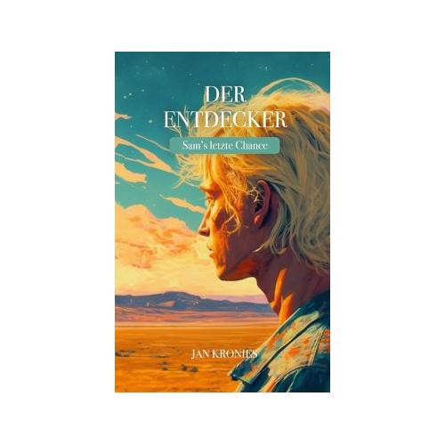 Der Entdecker – Jan Kronies