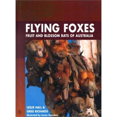 Flying Foxes Fruit And Blossom Bats Of Australia