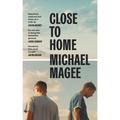 Close To Home - Michael Magee, Gebunden