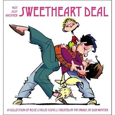 Not Just Another Sweetheart Deal, 12: A Collection Of Rose Is Rose Comics