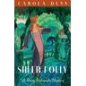 Sheer Folly - Carola Dunn
